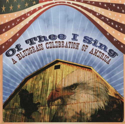 Of Thee I Sing: A Bluegrass Celebration