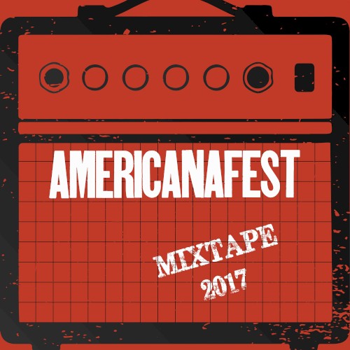 AMERICANAFEST 2017 Mixtape
