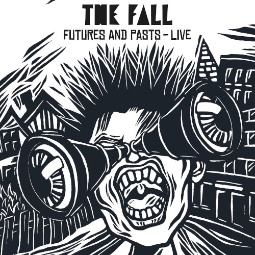 Futures and Pasts – Live