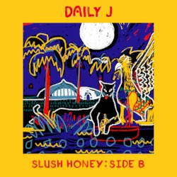 Slush Honey: Side B