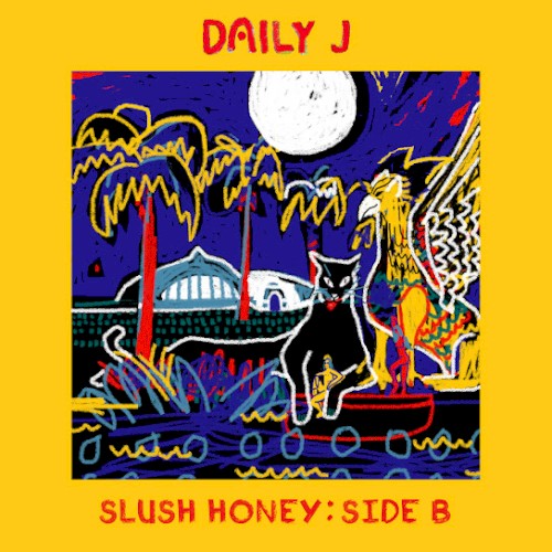 Slush Honey: Side B