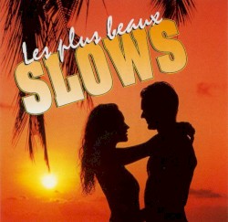 Les Plus Beaux Slows