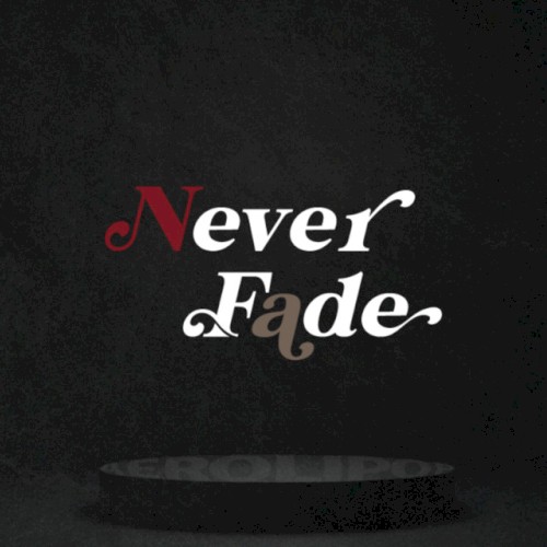 Never Fade