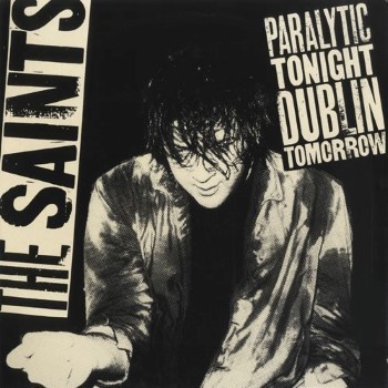 Paralytic Tonight Dublin Tomorrow