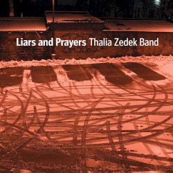 Liars and Prayers