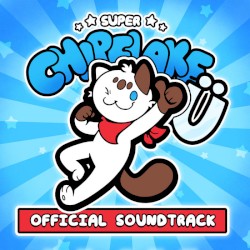Super Chipflake Ü (Original Game Soundtrack)