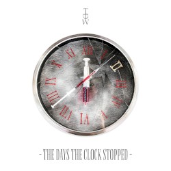 The Days the Clock Stopped