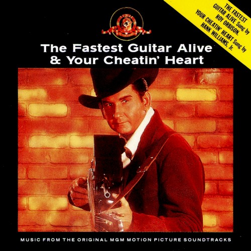 The Fastest Guitar Alive / Your Cheatin' Heart