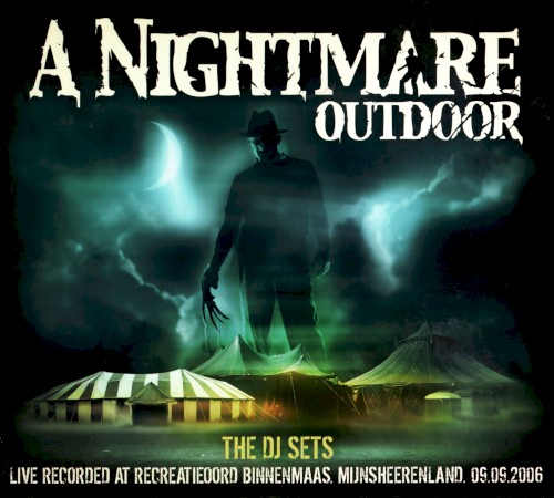 A Nightmare Outdoor (The DJ Sets)
