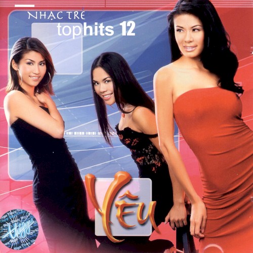 Top Hits 12 - Yêu