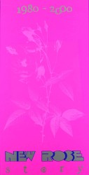 New Rose Story 1980–2000