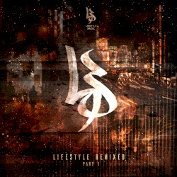 Lifestyle Remixed, Part 1