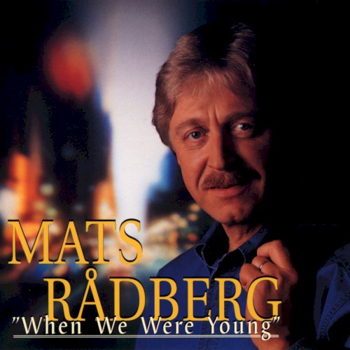 When We Were Young