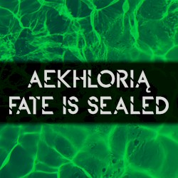 Fate Is Sealed