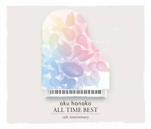 奥華子 ALL TIME BEST 15th Anniversary