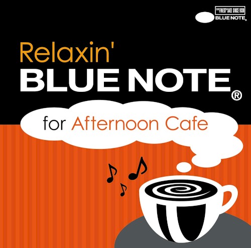Relaxin' Bluenote for Afternoon Cafe