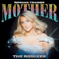 Mother: The Remixes