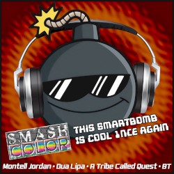 This Smartbomb Is Cool 1nce Again (Montell Jordan vs. Dua Lipa vs. A Tribe Called Quest vs. BT)