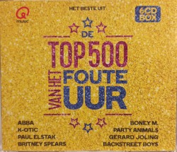 Het beste uit de Top 500 van het foute uur