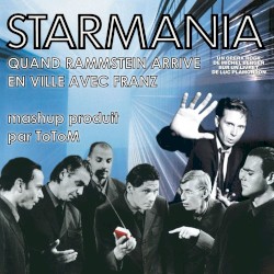 Quand Rammstein arrive en ville avec Franz (Daniel Balavoine & Nanette Workman vs. Rammstein & Franz Ferdinand)