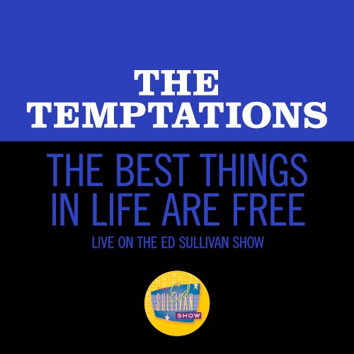 The Best Things in Life Are Free (live on the Ed Sullivan Show, February 2, 1969)