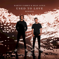 Used to Love (remixes)