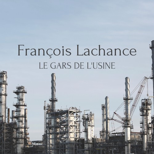 Le gars de l’usine
