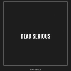 Dead Serious