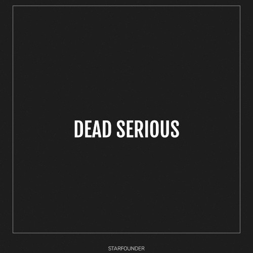 Dead Serious