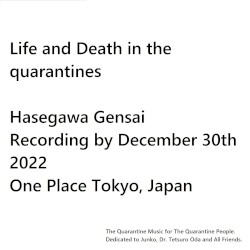 Life and Death in the Quarantines