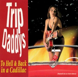 To Hell & Back in a Cadillac
