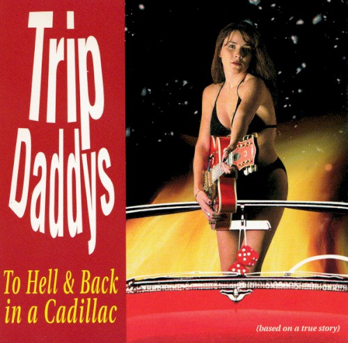To Hell & Back in a Cadillac