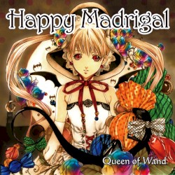 Happy Madrigal