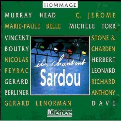 Hommage : Ils chantent Michel Sardou