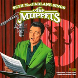 Seth MacFarlane Sings The Muppets