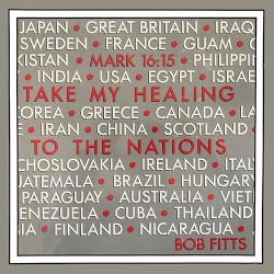 Take My Healing To The Nations