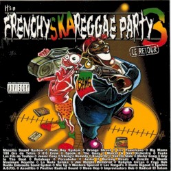 It's a Frenchy Ska Reggae Party 3