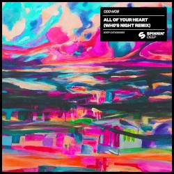 All of Your Heart (Wh0's Night remix)