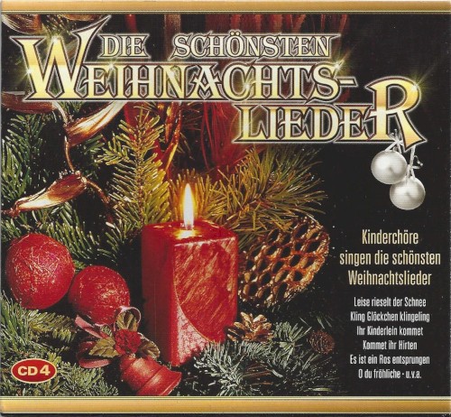 Die schönsten Weihnachtslieder - Kinderchöre singen die schönsten Weihnachtslieder