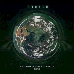 Organik Mechanic Vol 2