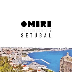 Estremadura vol.I: Setúbal