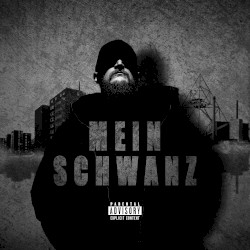 MEIN SCHWANZ