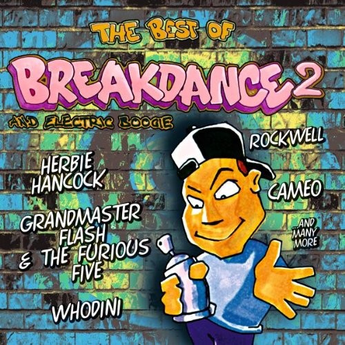 The Best of Breakdance an Electric Boogie, Volume 2
