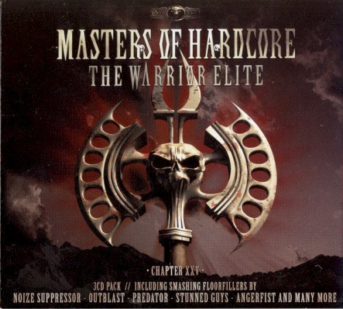 Masters of Hardcore, Chapter XXV: The Warrior Elite