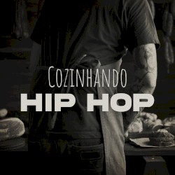 Cozinhando Hip Hop