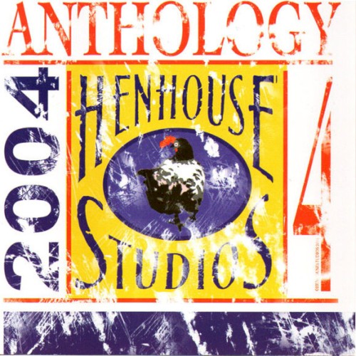 Hen House Studios Anthology 4