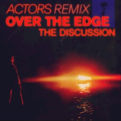 Over the Edge (Actors remix)