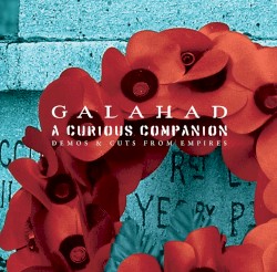 A Curious Companion: Demos & Cuts From Empires