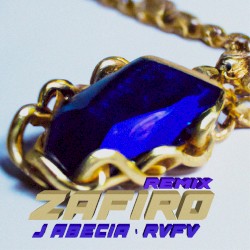 Zafiro (Remix)