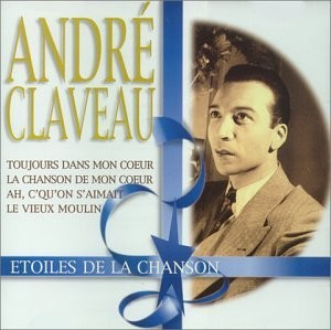 André Claveau: Étoiles de la chanson